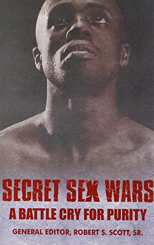 Stock image for Secret Sex Wars: A Battle Cry For Purity for sale by Half Price Books Inc.