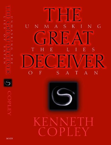 Stock image for The Great Deceiver: Unmasking the Lies of Satan for sale by Your Online Bookstore