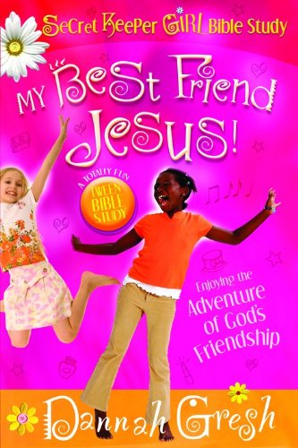 Beispielbild fr My Best Friend Jesus!: Meditating on God's Truth About True Friendship (Secret Keeper Girl Bible Study) zum Verkauf von SecondSale