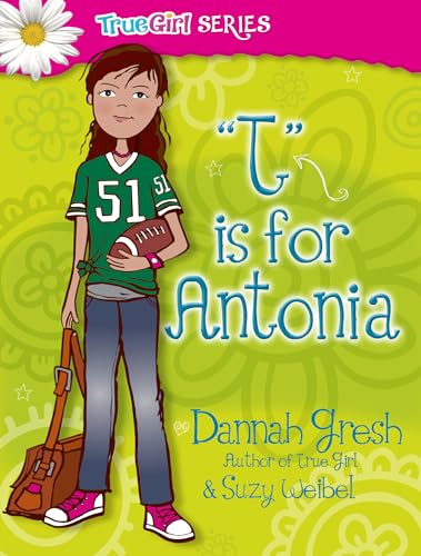 9780802487056: T is for Antonia