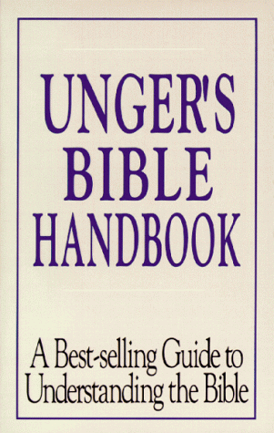 Beispielbild fr Unger's Bible Handbook zum Verkauf von SecondSale