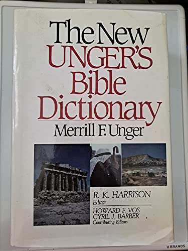 Stock image for New Unger's Bible Dictionary for sale by Ergodebooks