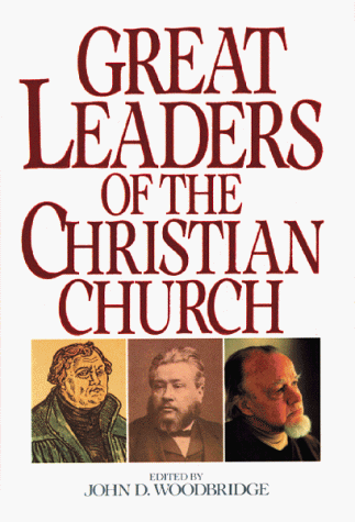 Stock image for Great Leaders of the Christian Church for sale by Better World Books