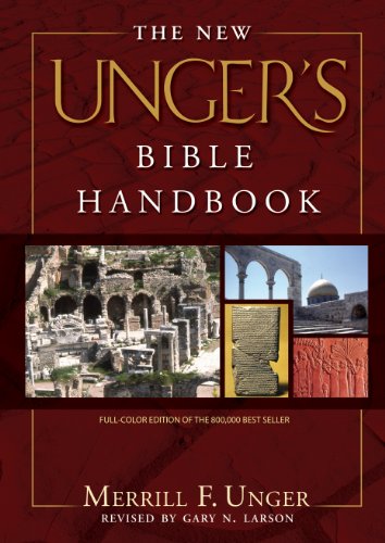 The New Unger's Bible Handbook (9780802490568) by Unger, Merrill F.