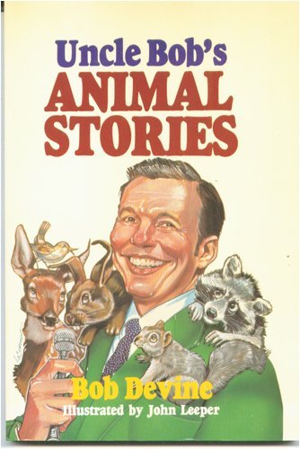 Beispielbild fr Uncle Bob's Animal Stories zum Verkauf von BooksRun