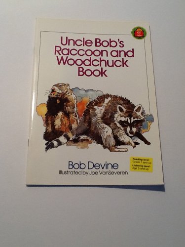 Beispielbild fr Uncle Bob's Raccoon and Woodchuck Book zum Verkauf von ThriftBooks-Dallas