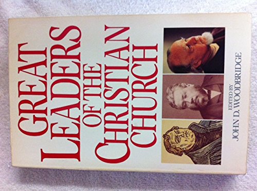 Stock image for Great Leaders of the Christian Church for sale by Better World Books