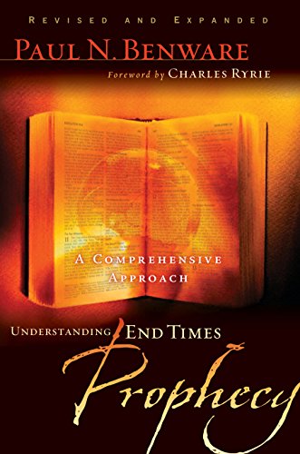 Beispielbild fr Understanding End Times Prophecy: A Comprehensive Approach zum Verkauf von WorldofBooks