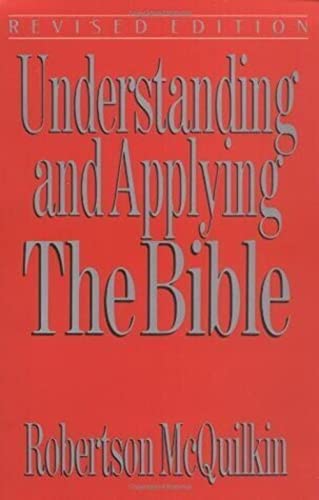 Beispielbild fr Understanding and Applying the Bible zum Verkauf von Better World Books