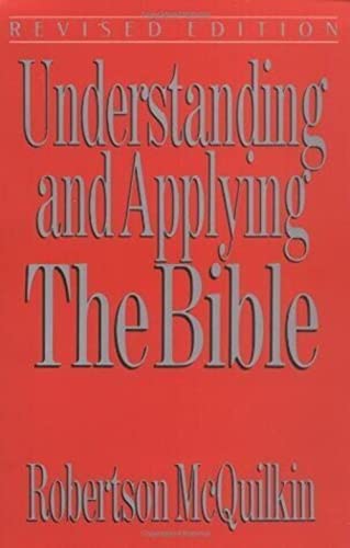 Imagen de archivo de Understanding and Applying the Bible a la venta por Better World Books