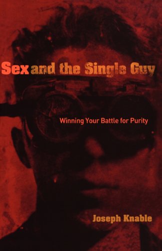Imagen de archivo de Sex and the Single Guy: Winning Your Battle for Purity a la venta por BooksRun