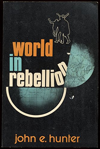 9780802496805: World in rebellion,