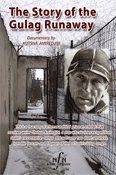 9780802603647: The Story of the Gulag Runaway - Academic Version w/ PPR