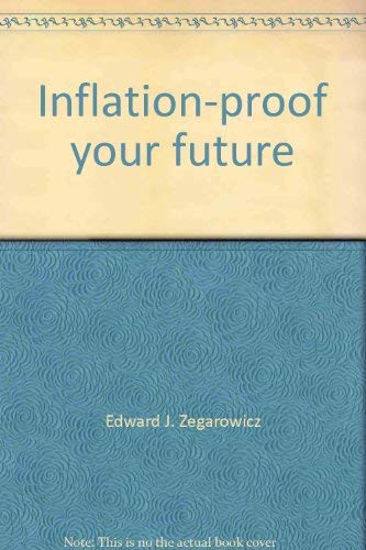 Imagen de archivo de Inflation-Proof Your Future a la venta por Better World Books