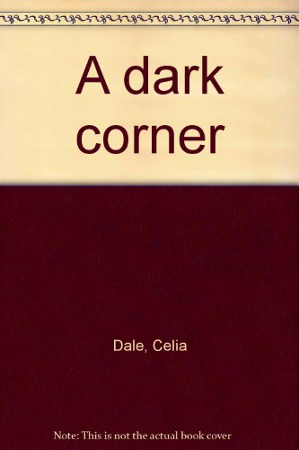 9780802703514: A dark corner