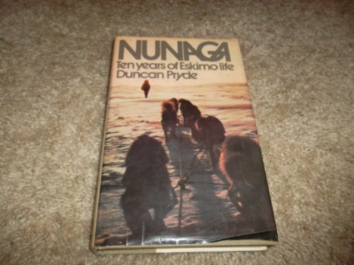 Imagen de archivo de Nunaga Ten Years of Eskimo Life a la venta por Jenson Books Inc