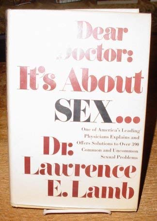 Stock image for Dear doctor: it's about sex for sale by A Squared Books (Don Dewhirst)