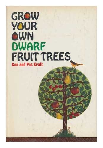 9780802704290: Grow Your Own Dwarf Fruit Trees