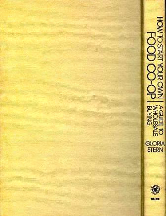 9780802704313: How to start your own food co-op (with a little help from your friends): [a guide to wholesale buying]