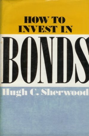 Beispielbild fr How to invest in bonds zum Verkauf von Wonder Book