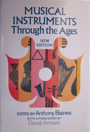 Stock image for Musical Instruments Through the Ages for sale by GF Books, Inc.
