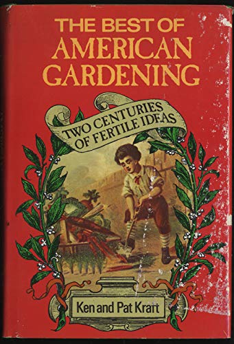 Stock image for The Best of American Gardening for sale by Better World Books