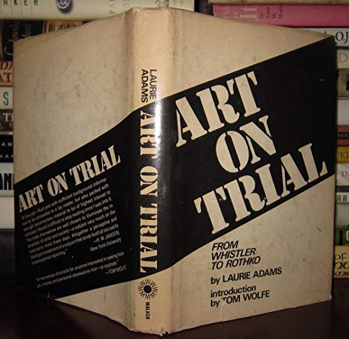 Art on Trial from Whistler to Rothko