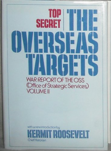 9780802705396: The Overseas Targets: War Report of the OSS Vol. II