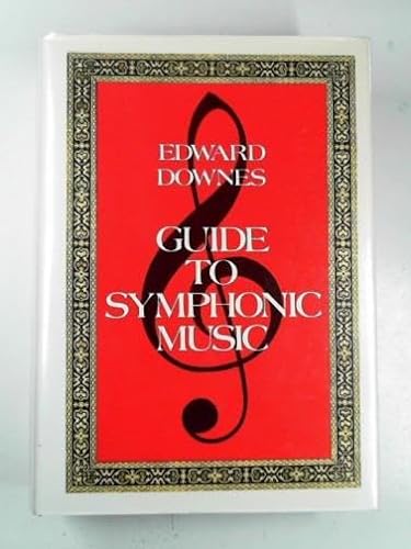 9780802705402: Guide to Symphonic Music