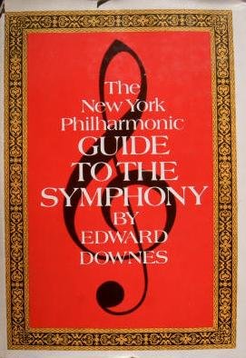 Stock image for The New York Philharmonic Guide to the Symphony for sale by Books of the Smoky Mountains