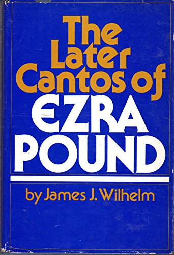 Beispielbild fr The Later Cantos of Ezra Pound zum Verkauf von Better World Books