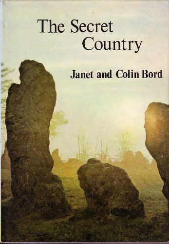 Imagen de archivo de The Secret Country : An Interpretation of the Folklore of Ancient Sites in the British Isles a la venta por Better World Books