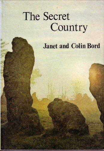 Stock image for The Secret Country : An Interpretation of the Folklore of Ancient Sites in the British Isles for sale by Better World Books