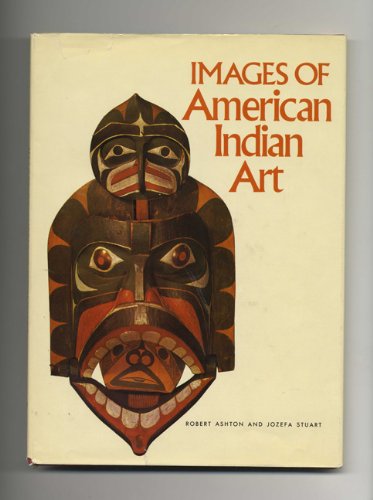 Stock image for Images of American Indian Art for sale by ThriftBooks-Atlanta