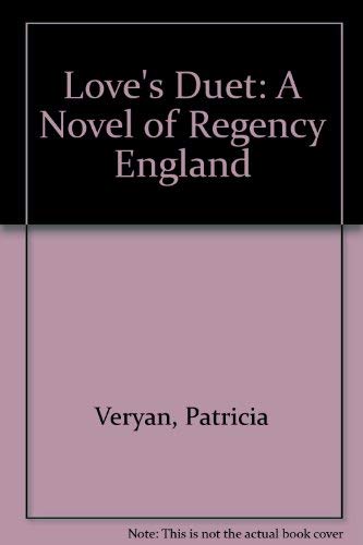 9780802706041: Love's Duet: A Novel of Regency England