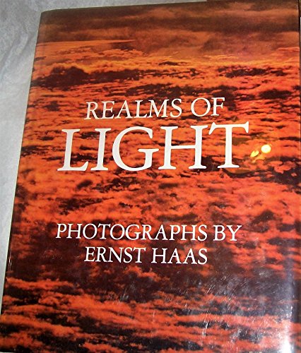 Imagen de archivo de Realms of Light, Photographs By Ernst Haas: A Collection of Poetry Through the Ages a la venta por Xochi's Bookstore & Gallery