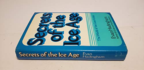 Beispielbild fr Secrets of the Ice Age zum Verkauf von Better World Books