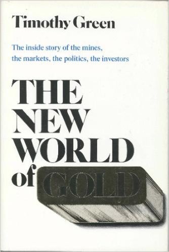 Stock image for The New World of Gold: The Inside Story of the Mines, the Markets, the Politics, the Investors for sale by SecondSale