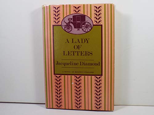 A lady of letters (9780802707413) by Diamond, Jacqueline