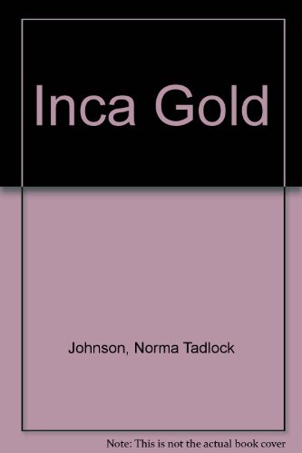 Beispielbild fr Inca Gold zum Verkauf von Ergodebooks
