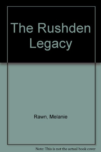 The Rushden Legacy (9780802708533) by Rawn, Melanie; Randolph, Ellen