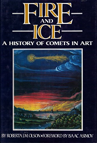 Imagen de archivo de Fire and ice: A history of comets in art a la venta por Irish Booksellers