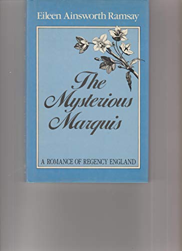 9780802708595: The Mysterious Marquis