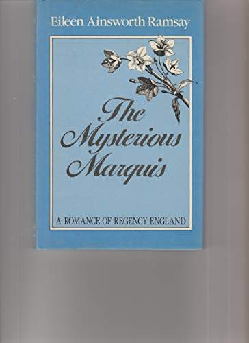 The Mysterious Marquis