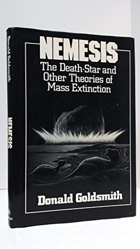 9780802708724: Nemesis: The Death-Star and Other Theories of Mass Extinction