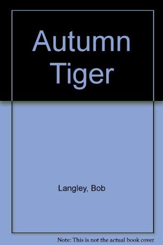 Beispielbild fr Autumn Tiger zum Verkauf von Wonder Book