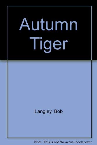 Imagen de archivo de Autumn Tiger a la venta por BookHolders