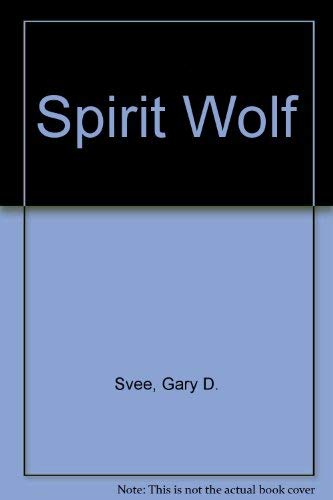 Stock image for Spirit Wolf A Walker Western for sale by Z-A LLC
