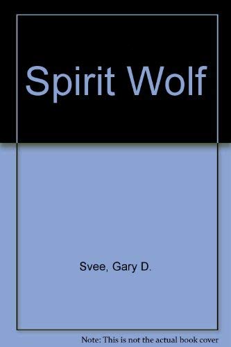 9780802709417: Spirit Wolf: A Walker Western