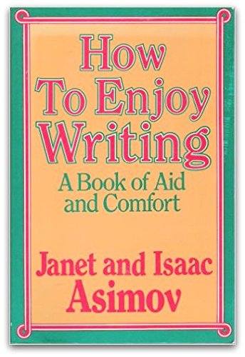 9780802709455: How to Enjoy Writing: A Book of Aid and Comfort